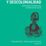 COLECCIÓN INDISCIPLINA(S) <span class="subtitulo"> Estudios descoloniales en el campo de la educación y trabajo social </span> - Image 2