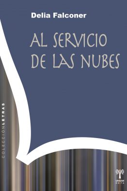 AL SERVICIO DE LAS NUBES, DELIA FALCONER