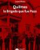 Quilmes, la brigada que fue pozo