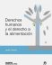 Derechos humanos y el derecho a la alimentación
