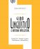 GIRO LINGÜÍSTICO E HISTORIA INTELECTUAL (1º Reimpresión)
