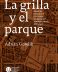 GRILLA Y EL PARQUE, LA (3º reimp./2016)
