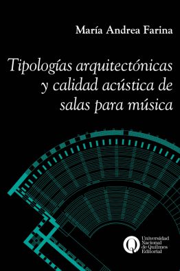 Tipologías arquitectónicas y calidad acústica de salas para música