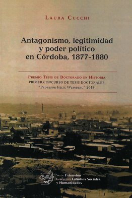 Antagonismo, legitimidad y poder político en Córdoba