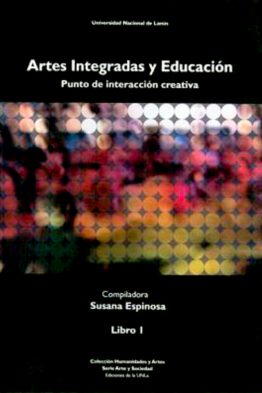 Artes integradas y educacion. Libro I