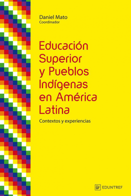 Educación superior y pueblos indígenas en América Latina