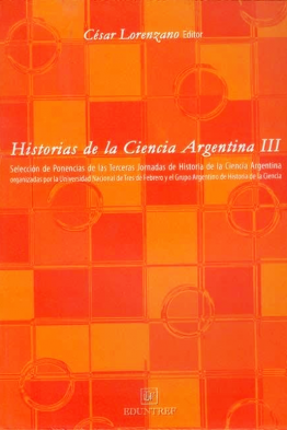 Historia de la Ciencia en la Argentina III