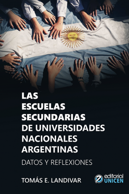 LAS ESCUELAS SECUNDARIAS DE UNIVERSIDADES NACIONALES ARGENTINAS