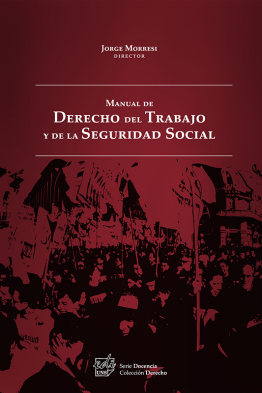 Manual de derecho del trabajo y de la seguridad social