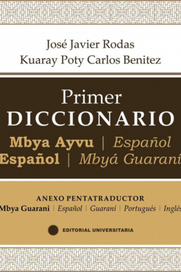 Primer Diccionario Mbya Ayvu - Español