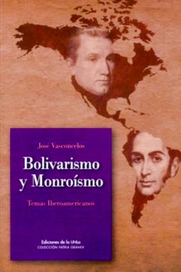 bolivarismo y monroismo