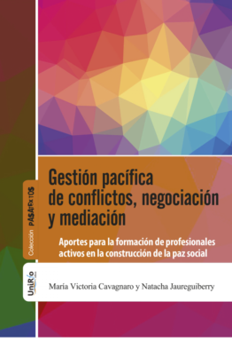 Gestión pacífica de conflictos, negociación y mediación