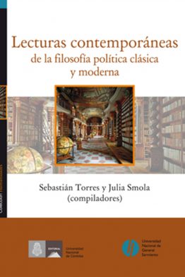 Lecturas contemporáneas de la filosofía política clásica y moderna