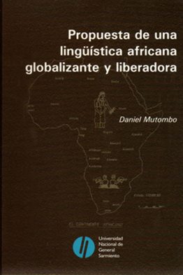 PROPUESTA DE UNA LINGÜÍSTICA AFRICANA GLOBALIZANTE Y LIBERADORA