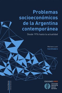 PROBLEMAS SOCIOECONOMICOS DE LA ARGENTINA CONTEMPORÁNEA