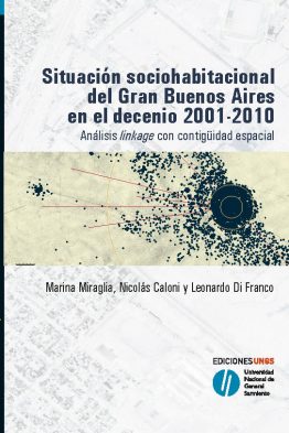 SITUACIÓN SOCIOHABITACIONAL DEL GRAN BUENOS AIRES EN EL DECENIO 2001-2010