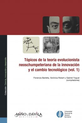 TÓPICOS DE LA TEORÍA EVOLUCIONISTA NEOSCHUMPETERIANA DE LA INNOVACIÓN Y EL CAMBIO TECNOLÓGICO 1