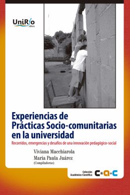 Experiencias de prácticas socio-comunitarias en la universidad