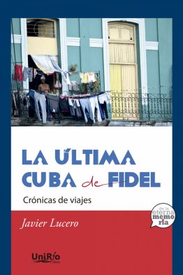 La última Cuba de Fidel