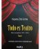 Todo es Teatro Tomo I