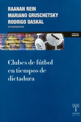 Clubes de futbol en tiempos de dictadura