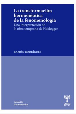 LA TRANSFORMACIÓN HERMENÉUTICA DE LA FENOMENOLOGÍA