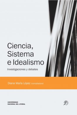 Ciencia, sistema e idealismo