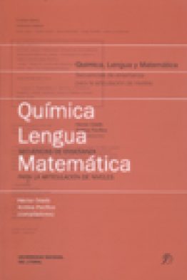 Quimica, Lengua y Matematica.