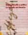 HEGEL. FILOSOFÍA Y POLÍTICA. LA FILOSOFÍA DEL DERECHO  <span class="subtitulo"> (TOMO I) </span>