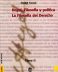 HEGEL. FILOSOFÍA Y POLÍTICA. LA FILOSOFÍA DEL DERECHO  <span class="subtitulo"> (TOMO II) </span>