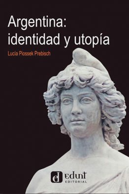 Argentina identidad y utopía