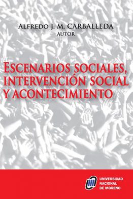 ESCENARIOS SOCIALES, INTERVENCIÓN SOCIAL Y ACONTECIMIENTO