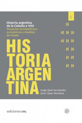 Historia Argentina de la Colonia a 1955