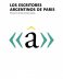 Los escritores argentinos de París (2da Edición)