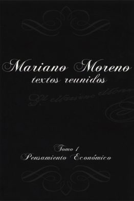 MARIANO MORENO - TEXTOS REUNIDOS