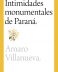 Intimidades monumentales de Paraná