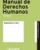 Manual de Derechos Humanos  <span class="subtitulo"> Tomo I  </span>
