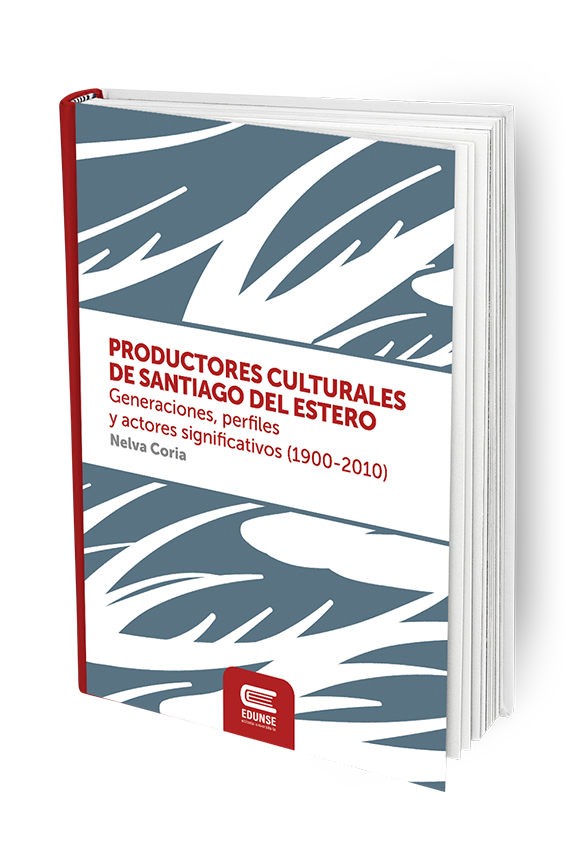 PRODUCTORES CULTURALES DE SANTIAGO DEL ESTERO