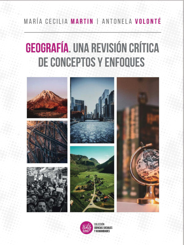 GEOGRAFIA Una revisión crítica de conceptos y enfoques