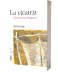 LA CICATRIZ  <span class="subtitulo"> Vida de Manuel Baigorria </span>