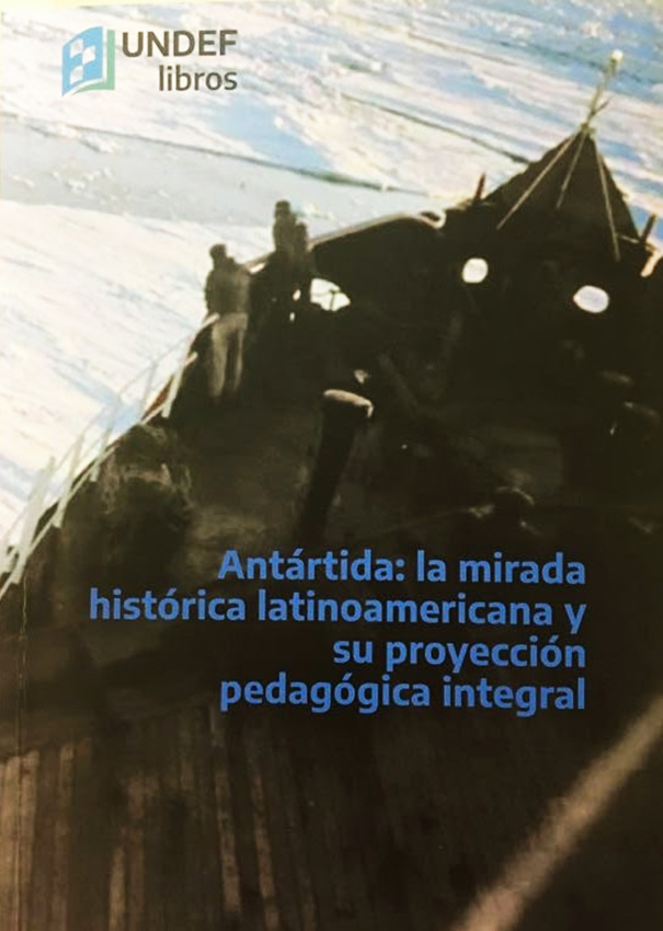 Antártida la mirada histórica latinoamericana
