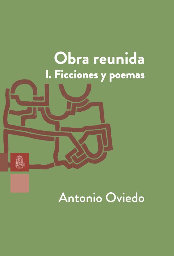 Obra Reunida <span class="subtitulo">I. Ficciones y Poemas</span>