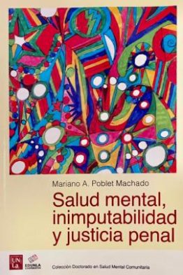 Salud mental, inimputabilidad y justicia penal