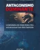 Antagonismo dominante <span class="subtitulo">La confrontación entre EEUU y China en el marco de una guerra global segmentada</span>