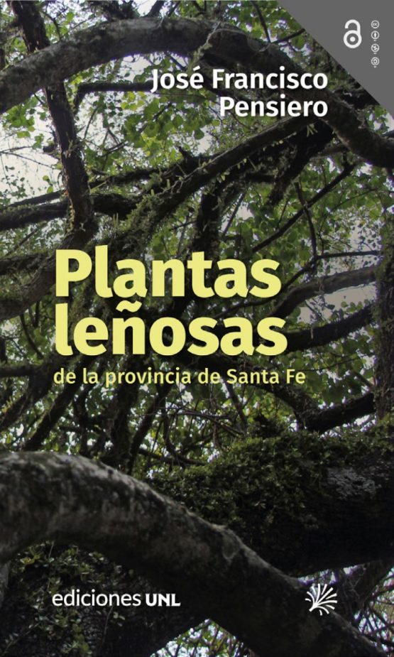 Plantas leñosas de la provincia de Santa Fe